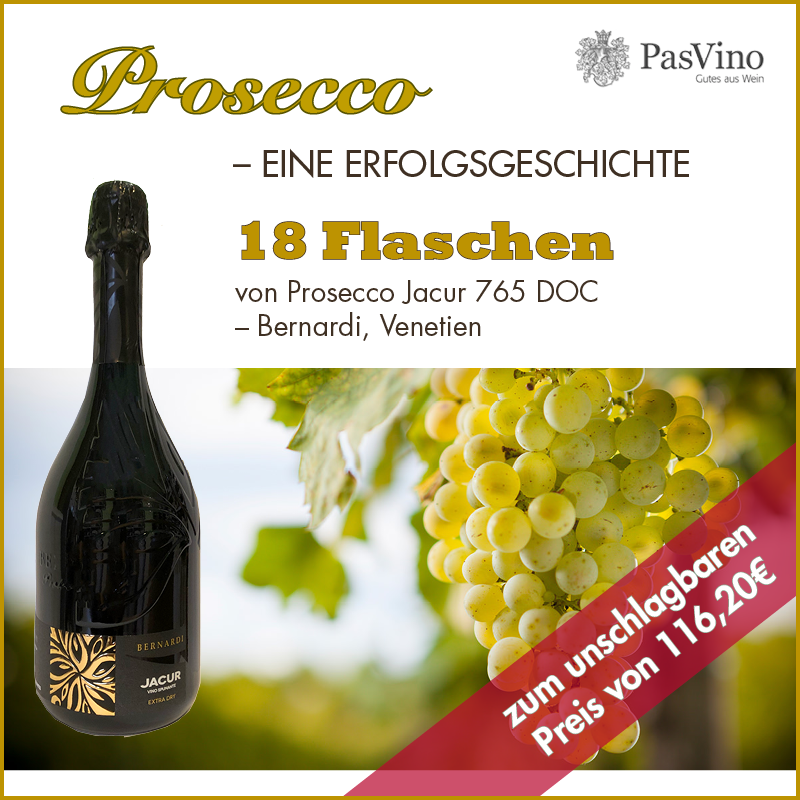 Prosecco – Eine Erfolgsgeschichte