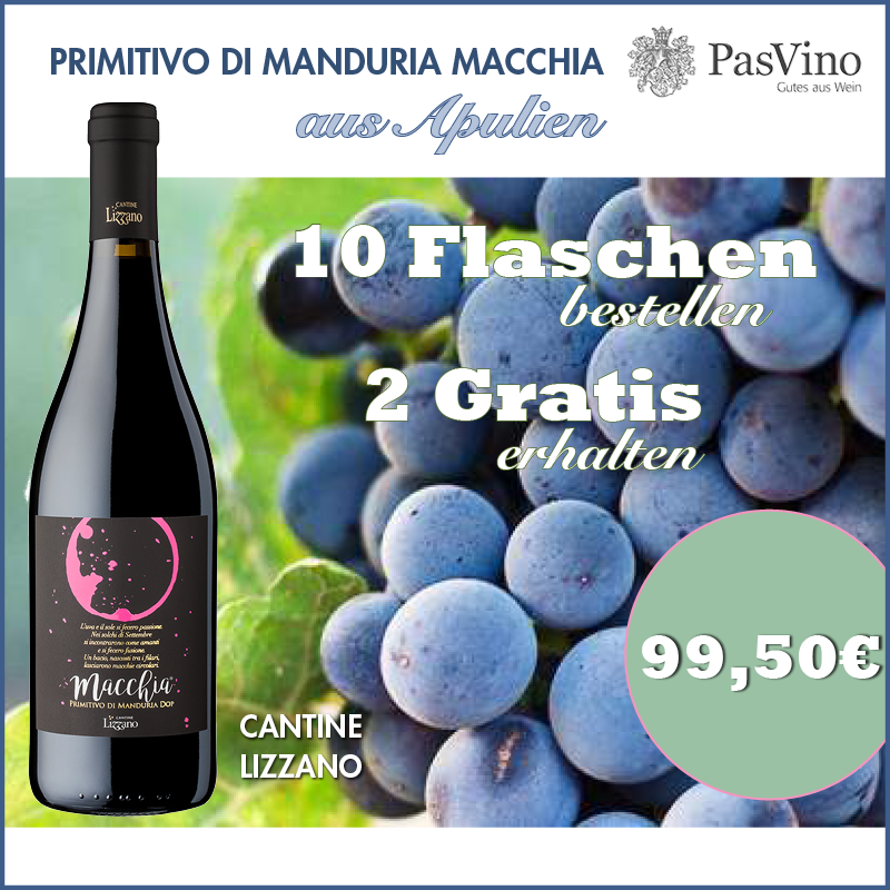 Primitivo di Manduria Macchia DOP 2021 – Lizzano Angebot 10+2